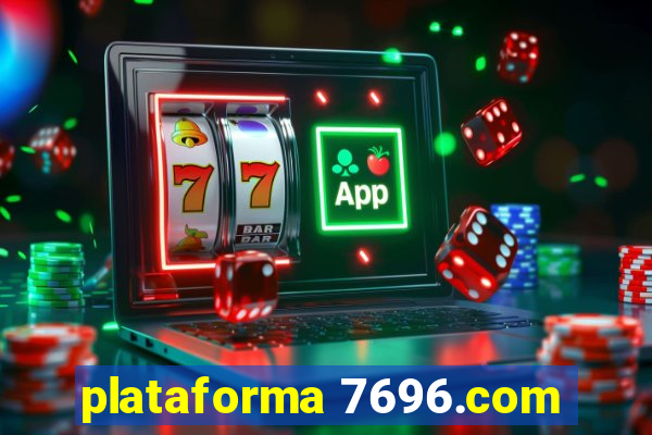 plataforma 7696.com